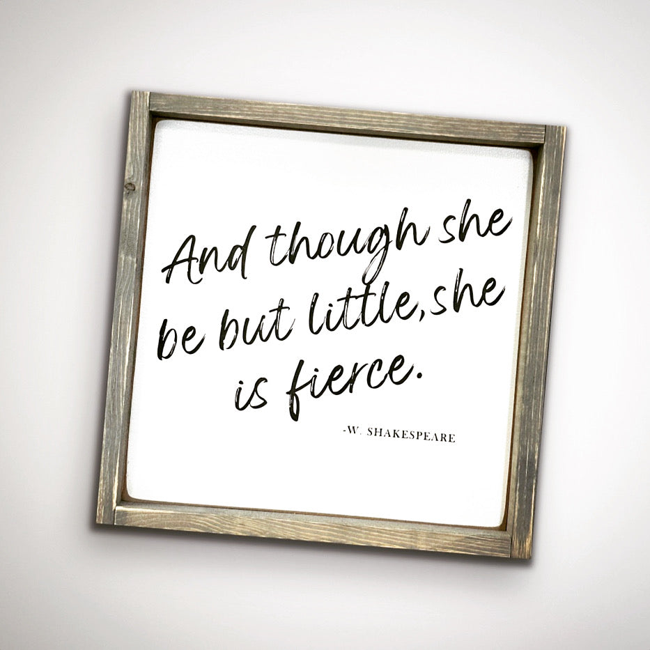 She is Fierce - Wood Sign