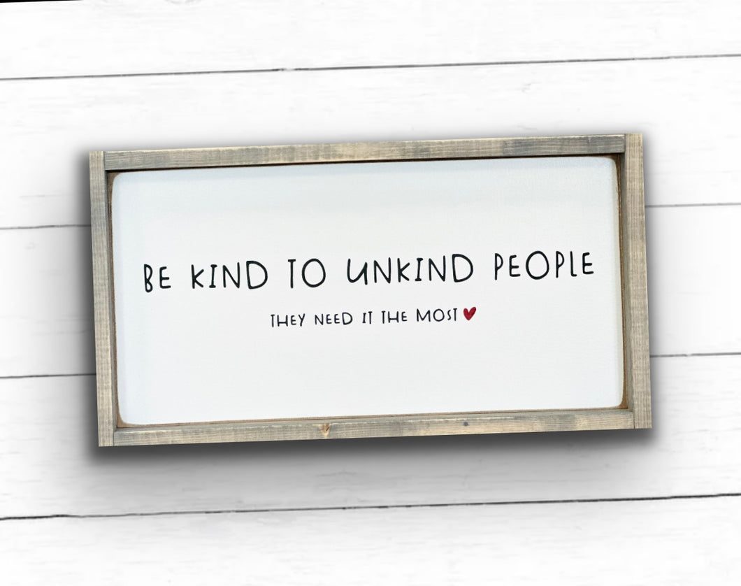 Be Kind to Unkind People