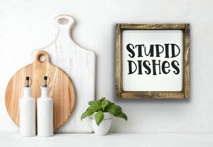 Stupid Dishes