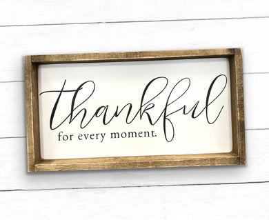 Thankful for every moment - Mini