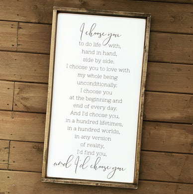 I Choose You - Wood sign