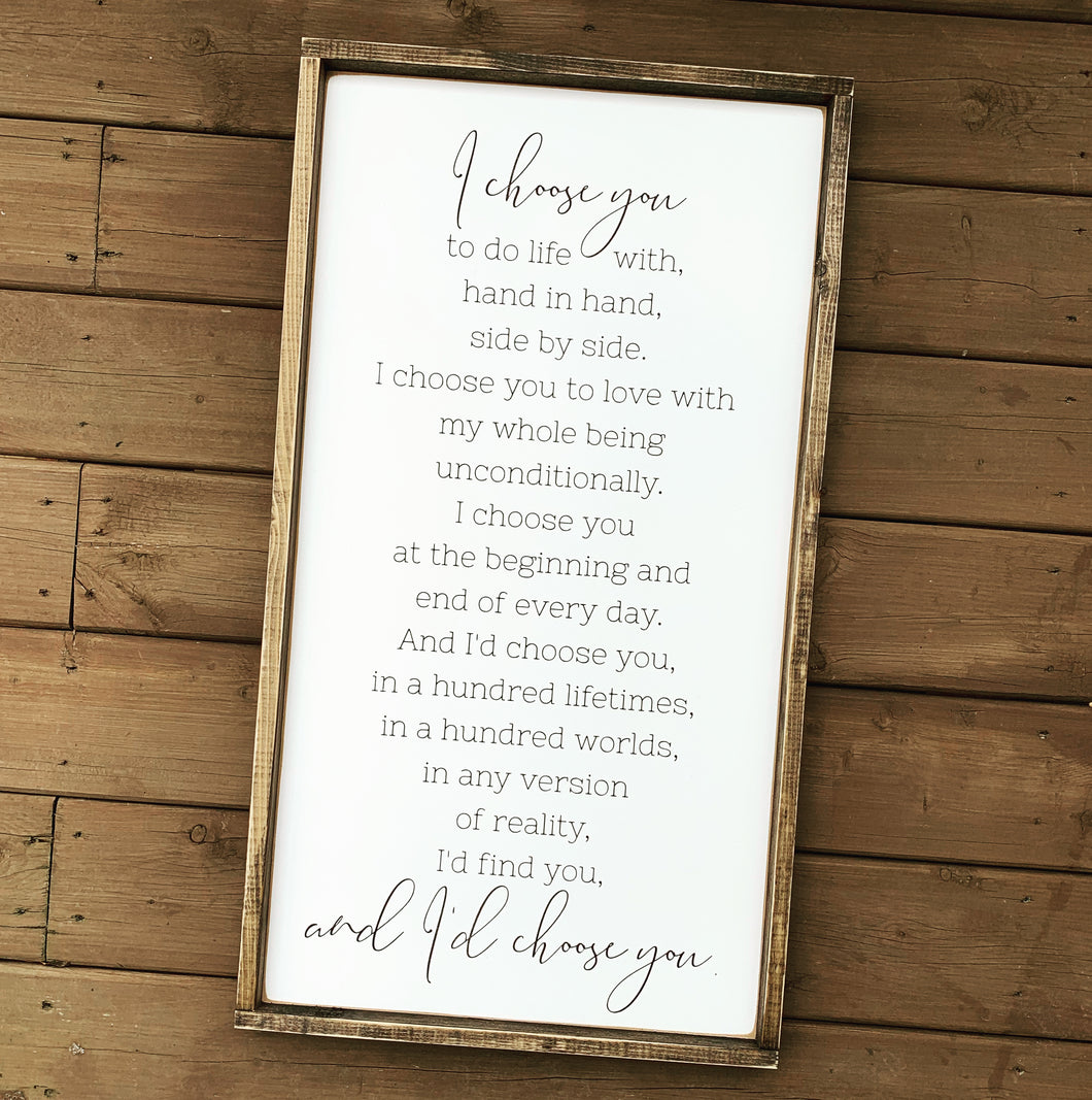 I Choose You - Wood sign