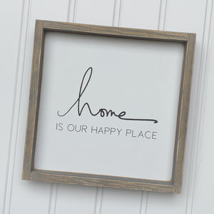 Home Is Our Happy Place Wood Sign