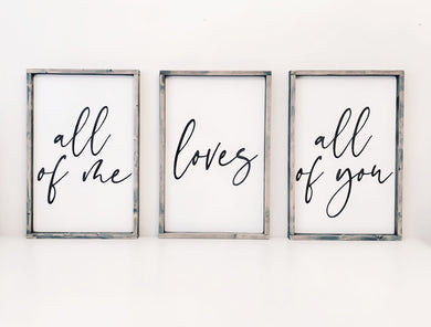 All of Me loves All of You - Set of 3 - Wood Signs