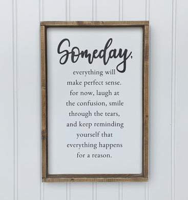 Someday Wood Sign