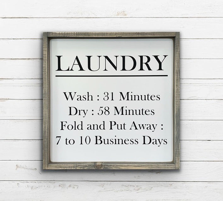 Laundry Timeline - Wood Sign