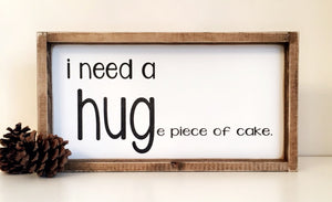 I need a Hug...