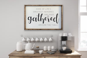 Gathered Around The Table - Wood Sign