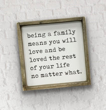 Load image into Gallery viewer, Being a Family - Wood Sign