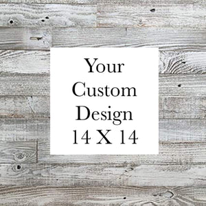 Custom 14 x 14 Design