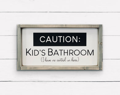 Kid's Bathroom - Wood Sign
