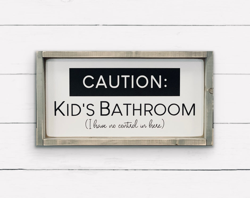 Kid's Bathroom - Wood Sign