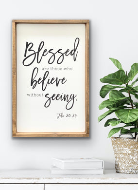 Blessed are those - Wood Sign