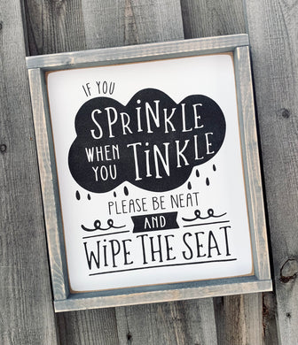 If You Sprinkle - Wood Sign