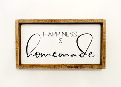 Happiness is Homemade - Wood Sign