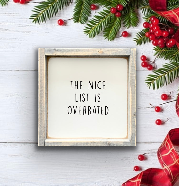 The Nice List - Wood Sign