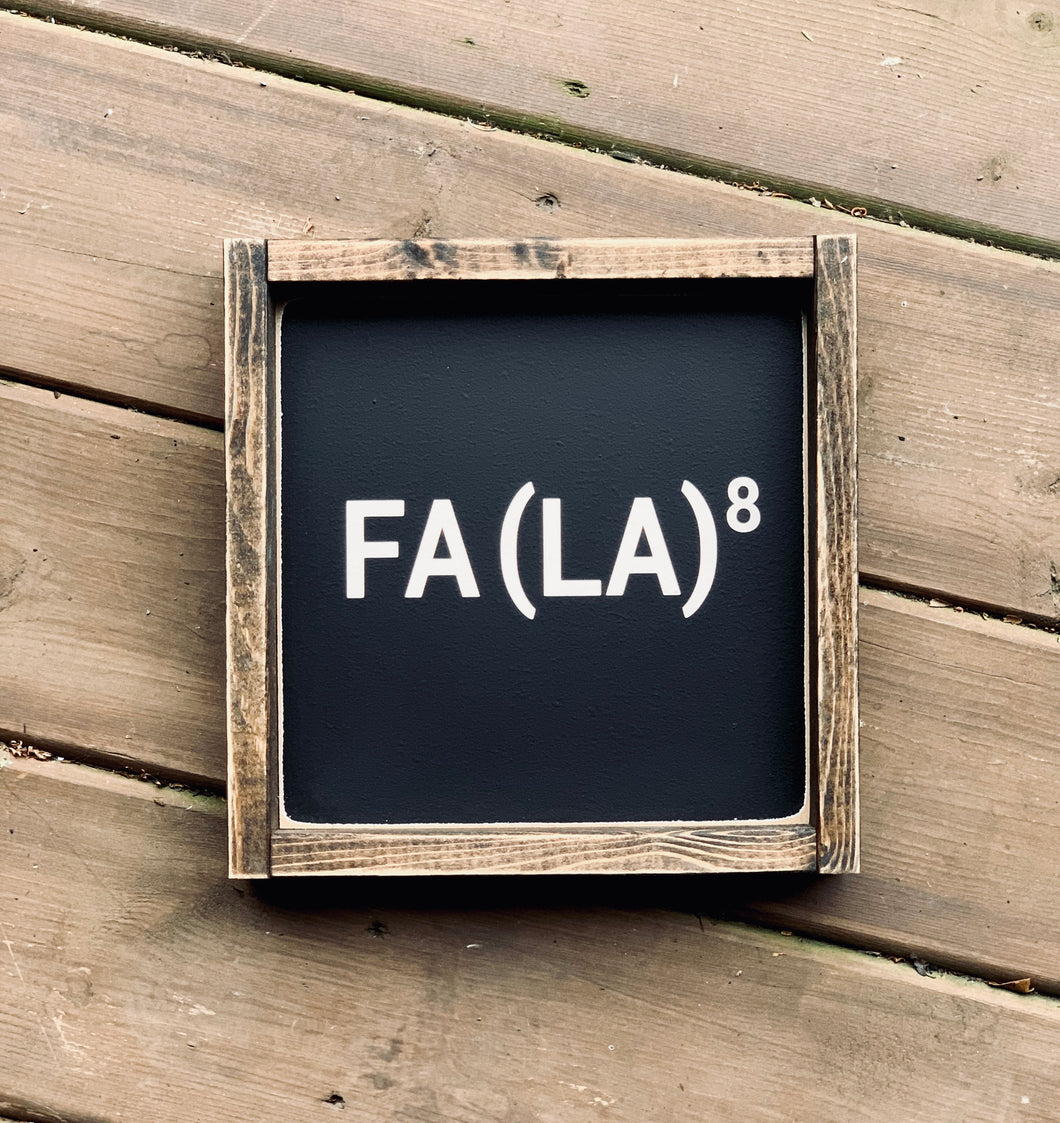 FA LA (8) - Wood Sign