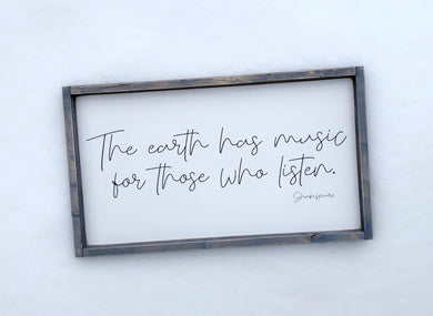 The earth has Music - Wood Sign
