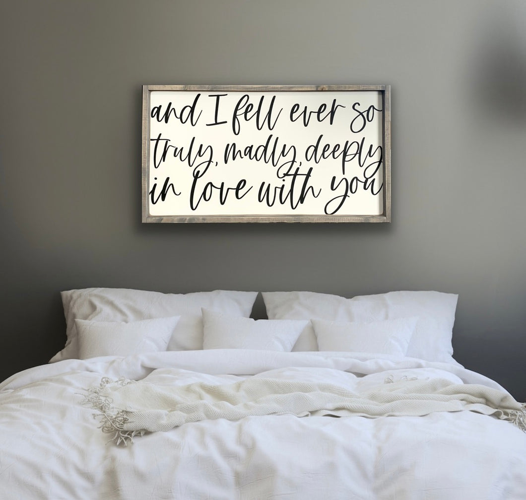 Truly, Madly, Deeply - Wood Sign