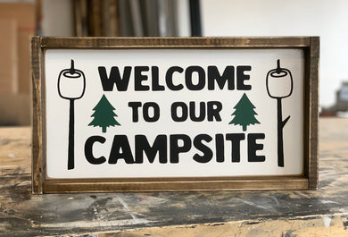 Welcome To Our Campsite - Mini Wood Sign