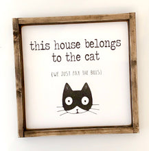 Load image into Gallery viewer, This House Belongs to the Cat(s) - Wood Sign