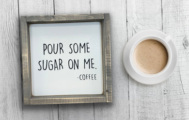 Pour Some Sugar On Me
