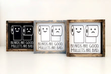 Load image into Gallery viewer, Beards Are Good Bathroom Shelf Sitter - Wood Sign