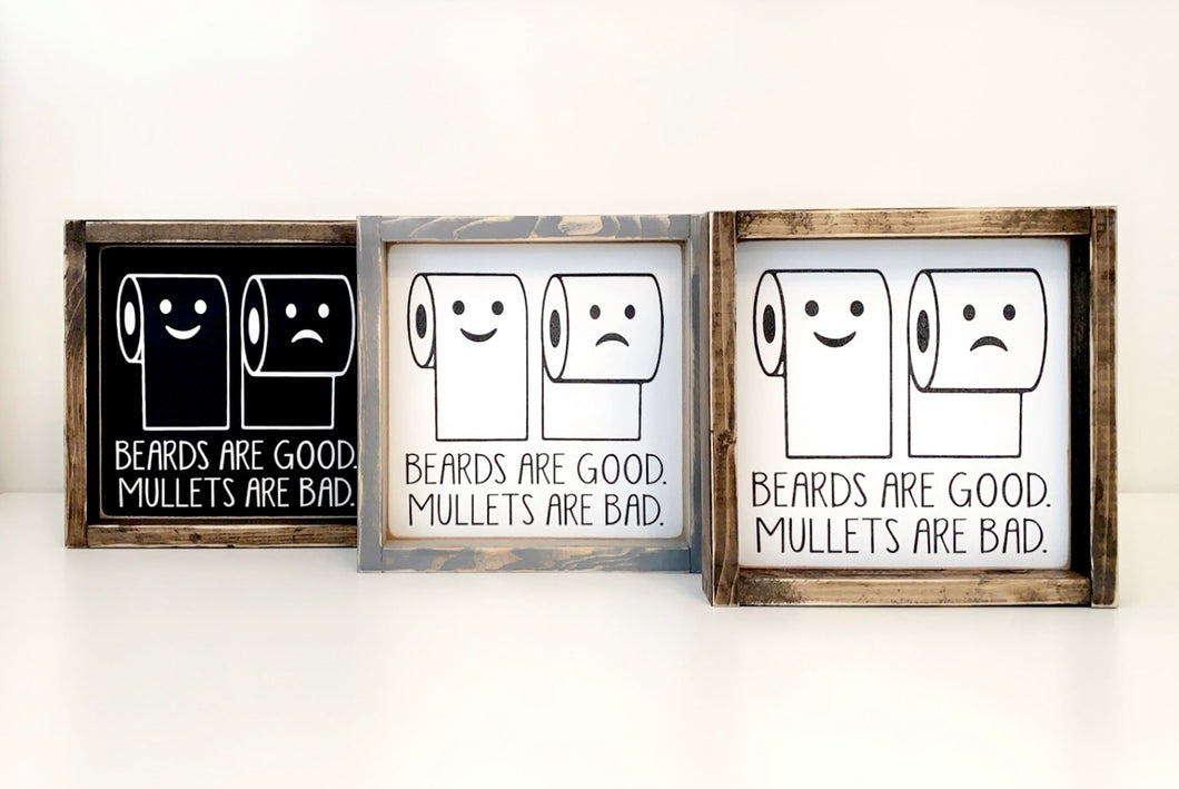 Beards Are Good Bathroom Shelf Sitter - Wood Sign
