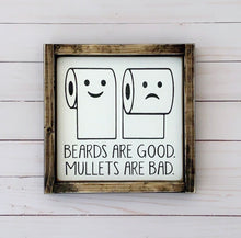 Load image into Gallery viewer, Beards Are Good Bathroom Shelf Sitter - Wood Sign
