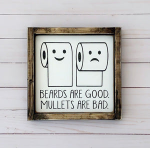 Beards Are Good Bathroom Shelf Sitter - Wood Sign