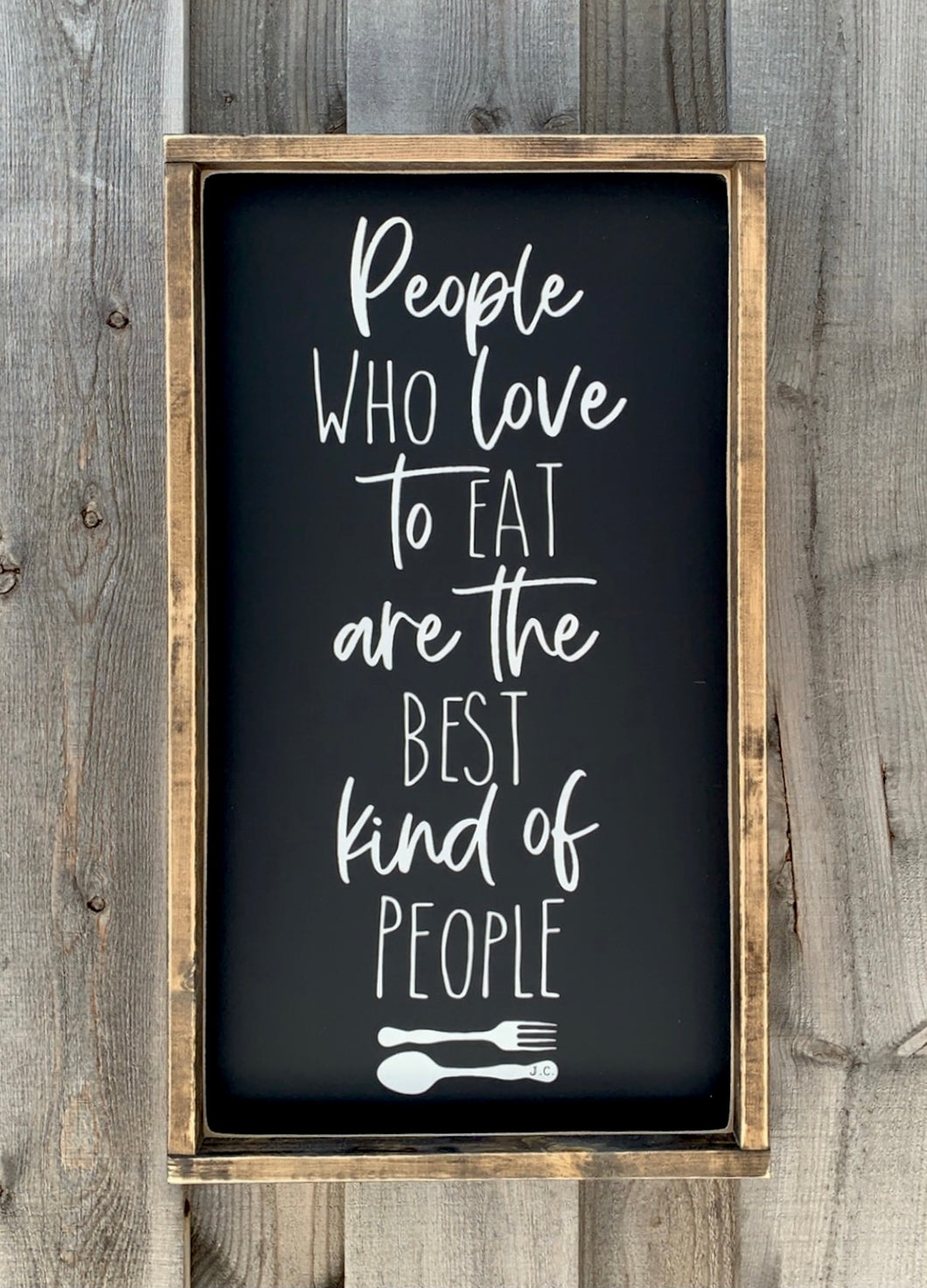 People Who Love To Eat - Julia Child - Wood Sign