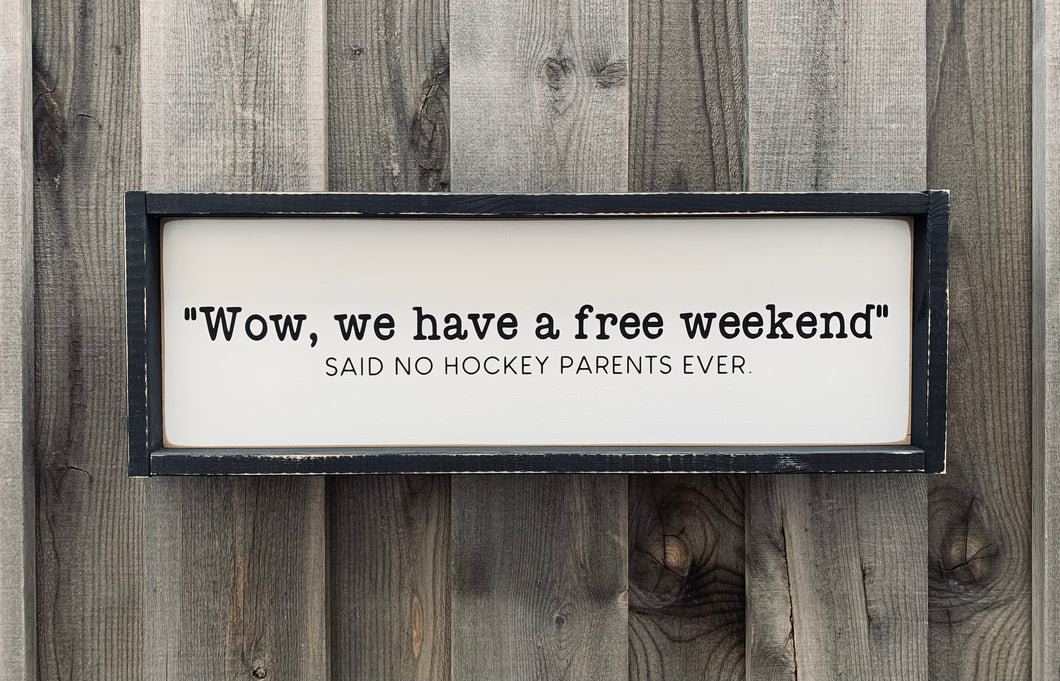 Hockey Parents - Wood Sign