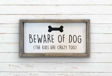 Beware of Dog - Wood Sign